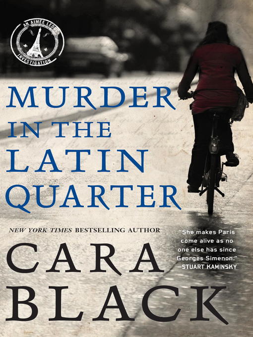 Title details for Murder in the Latin Quarter by Cara Black - Available
